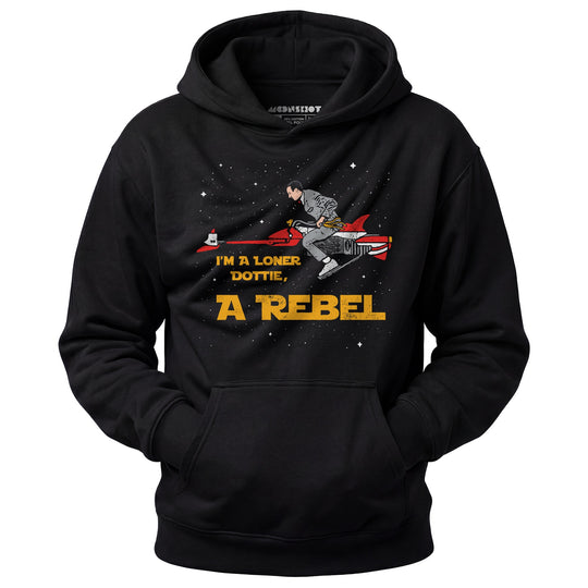 I'm a Loner Dottie, a Rebel - Unisex Hoodie