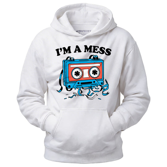 I'm a Mess - Unisex Hoodie