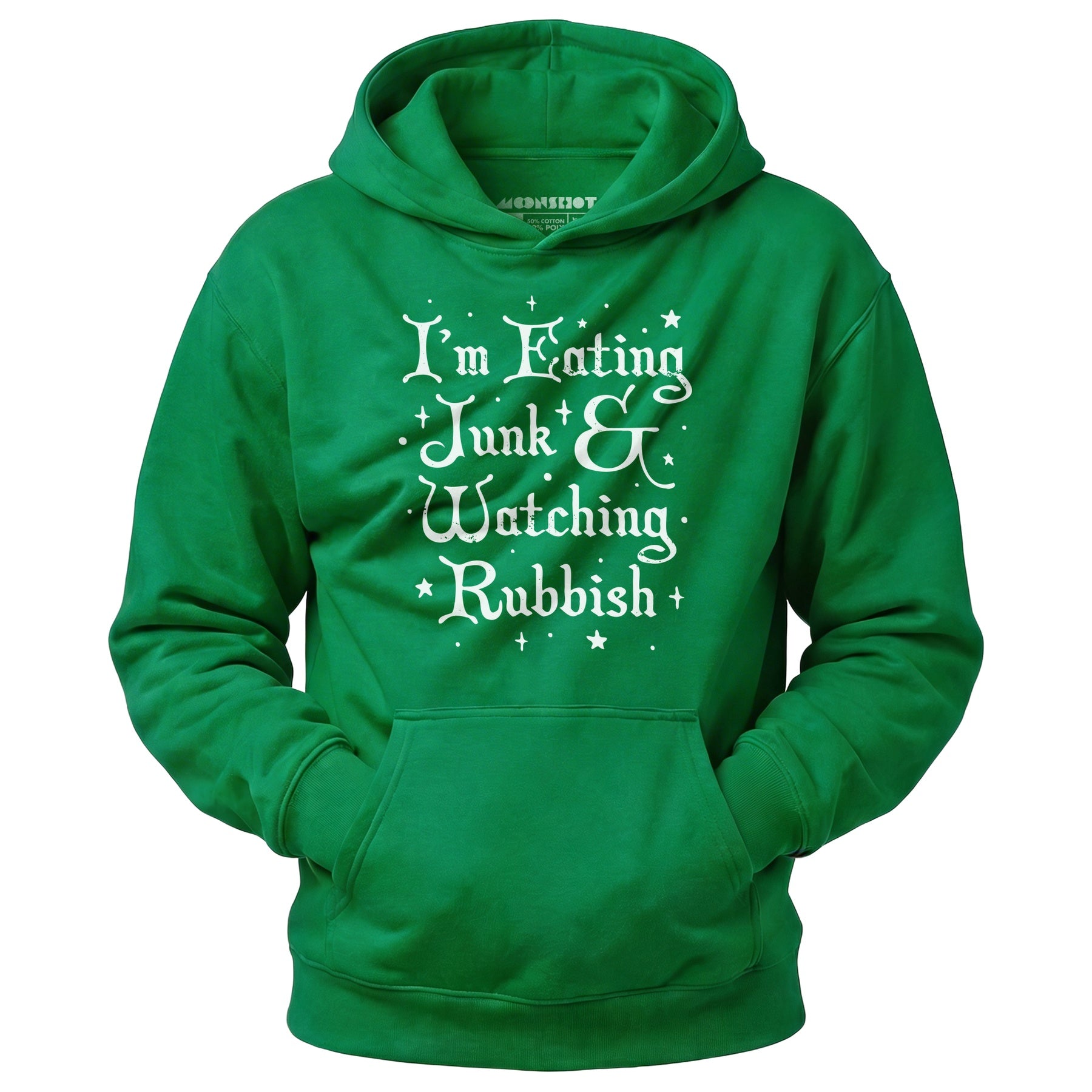 I'm Eating Junk & Watching Rubbish - Unisex Hoodie