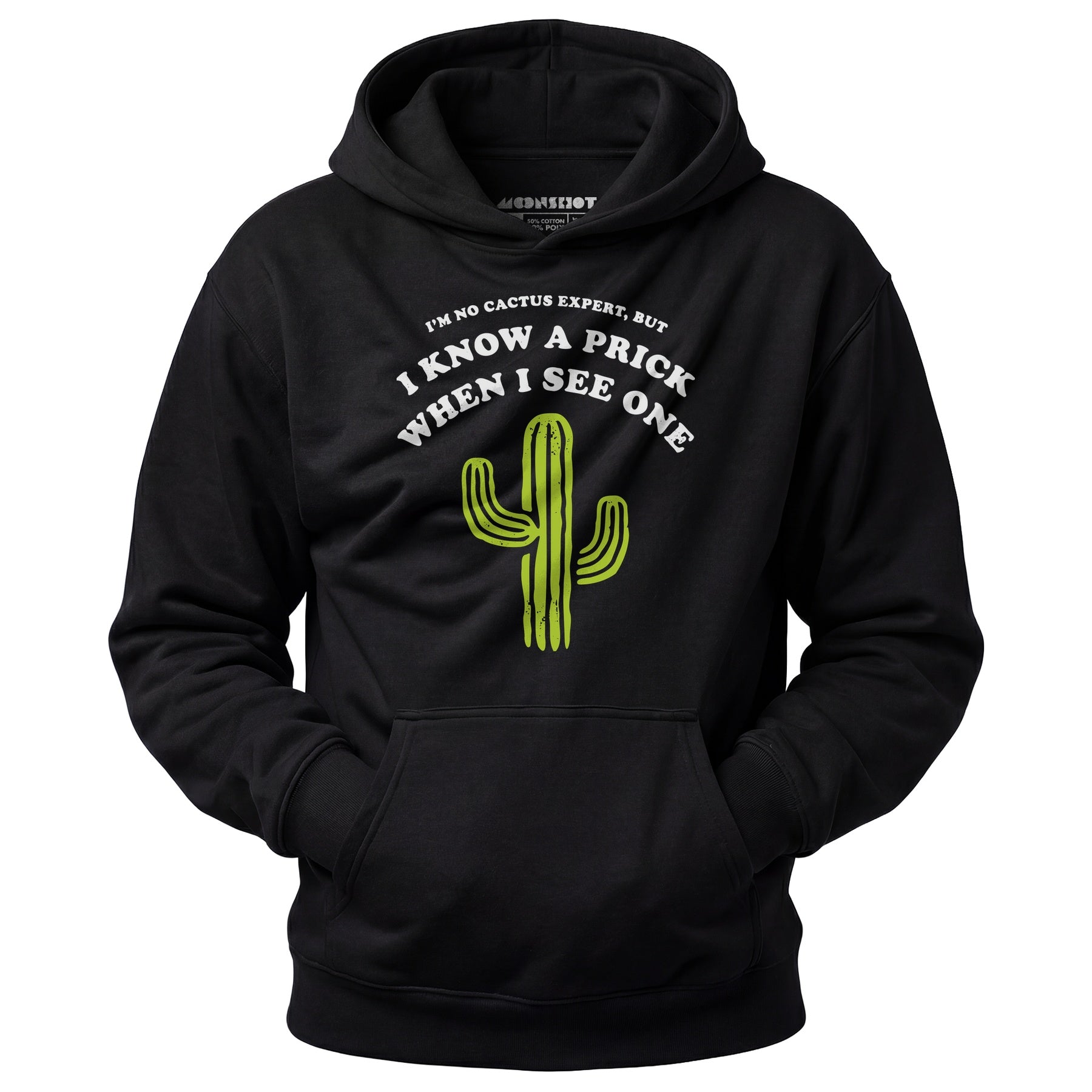 I'm No Cactus Expert - Unisex Hoodie