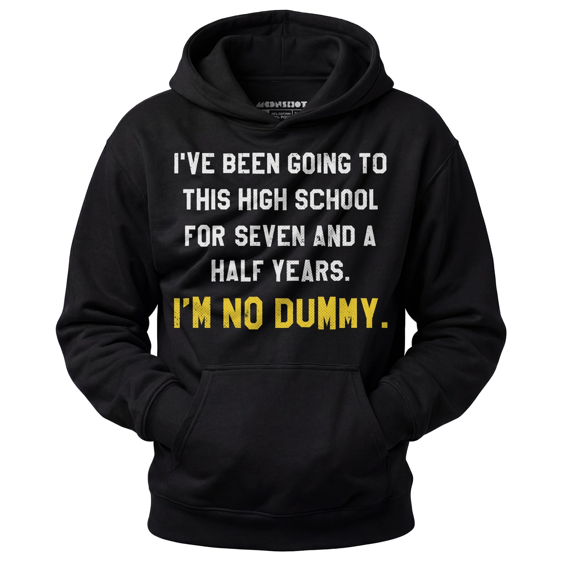 I'm No Dummy - Unisex Hoodie