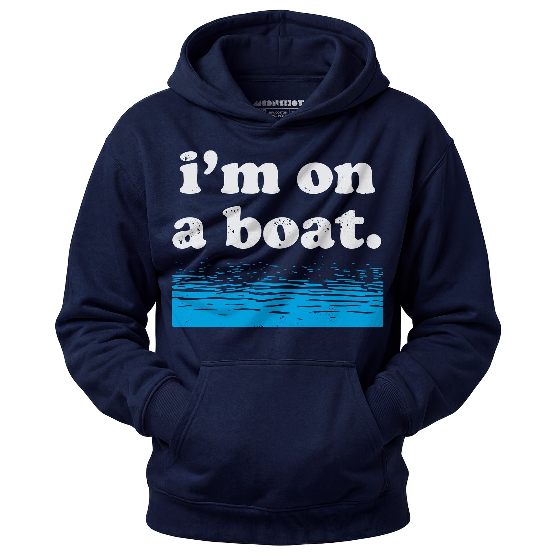 I'm on a Boat - Unisex Hoodie