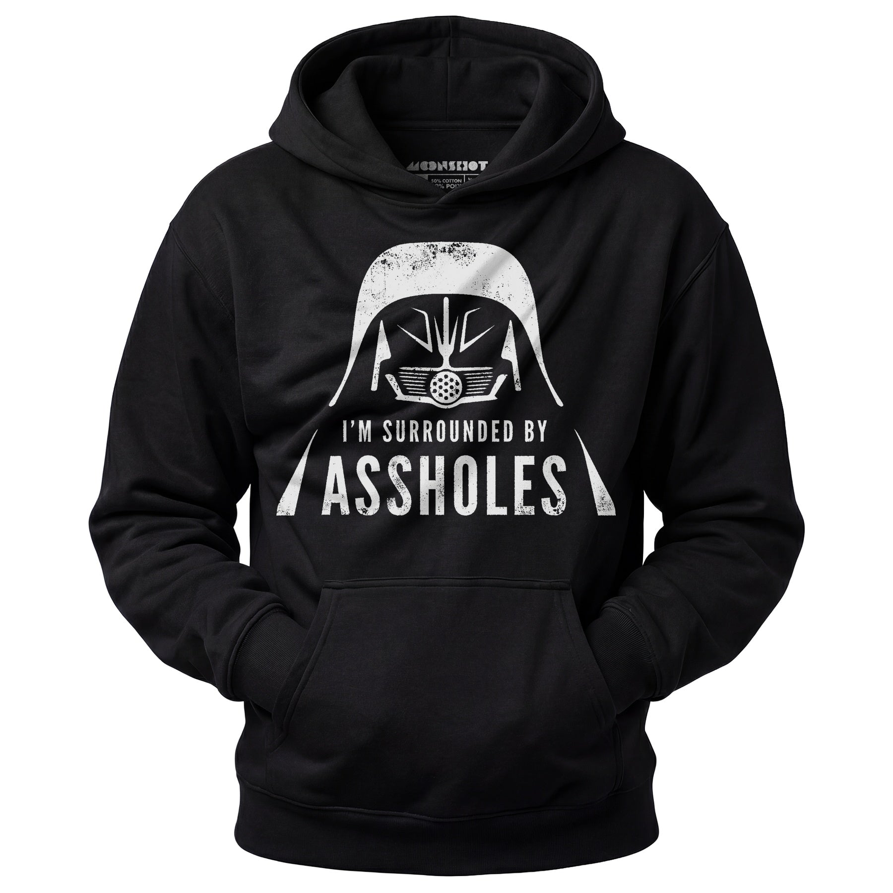 I'm Surrounded By Assholes - Unisex Hoodie