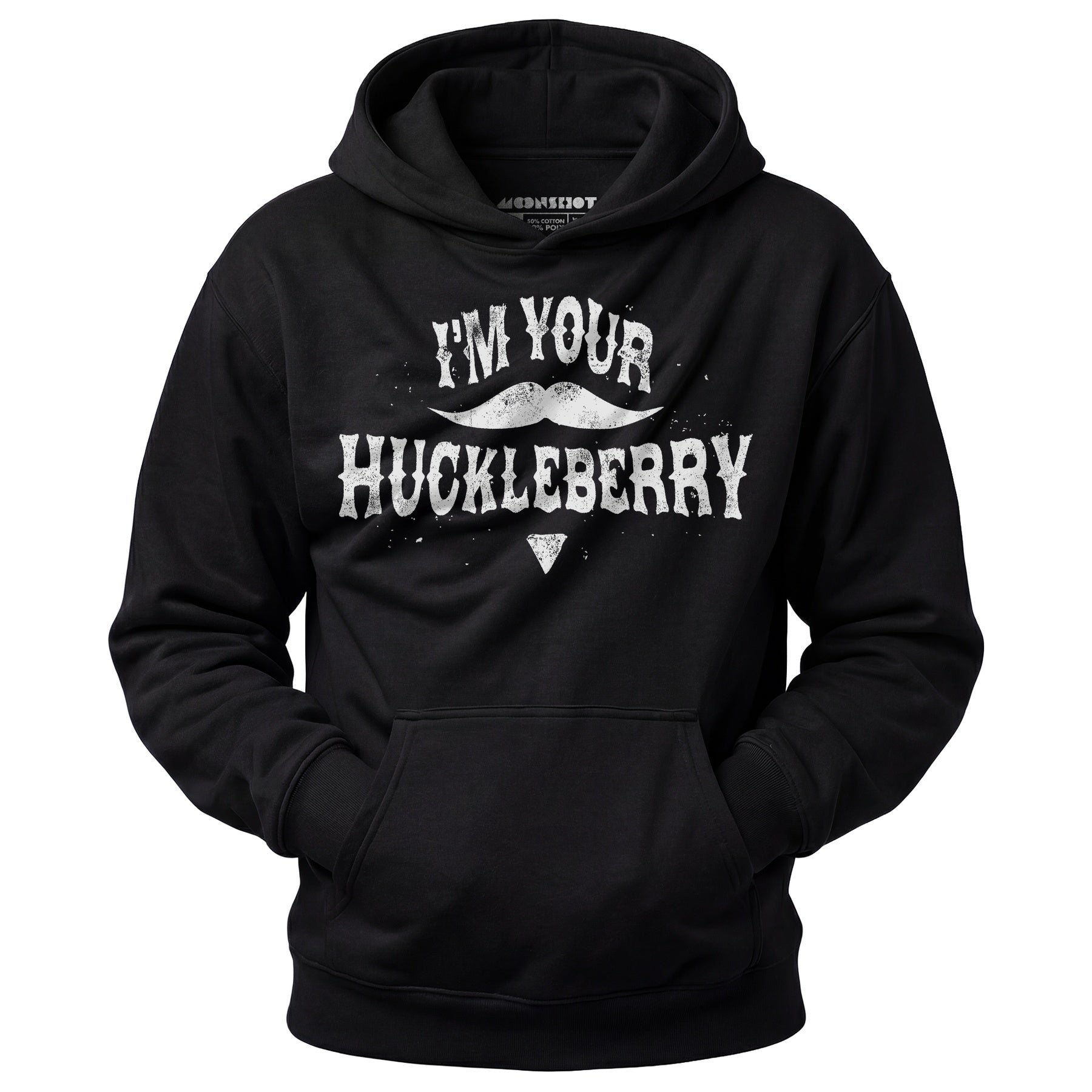 I'm Your Huckleberry - Unisex Hoodie