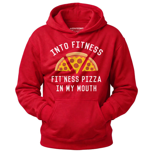 Into Fitness, Fitness Pizza in My Mouth - Unisex Hoodie
