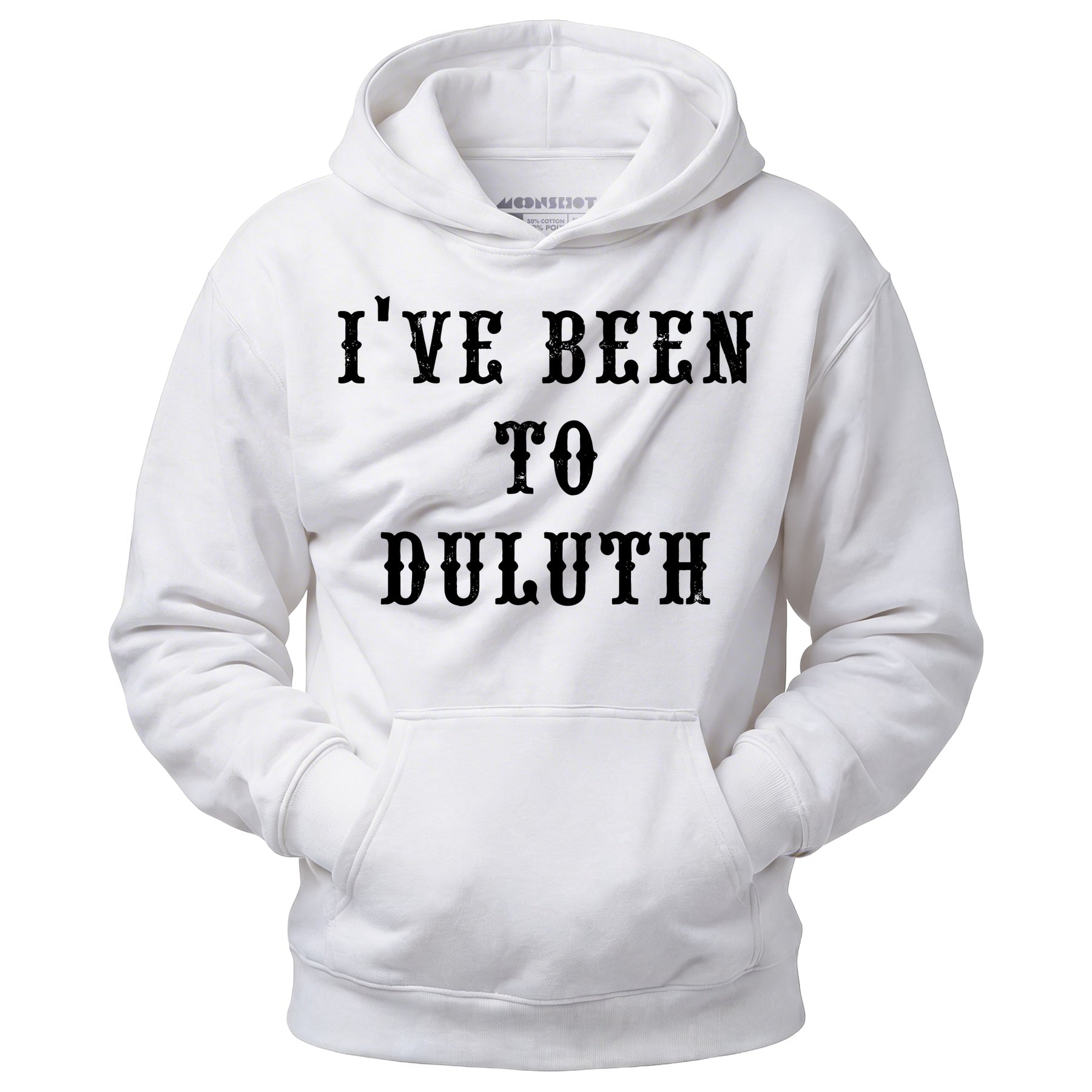 I've Been to Duluth - Unisex Hoodie