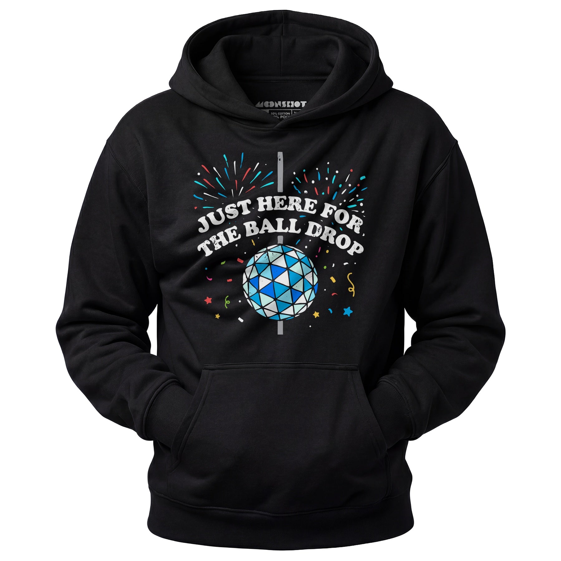 Just Here for The Ball Drop - Unisex Hoodie