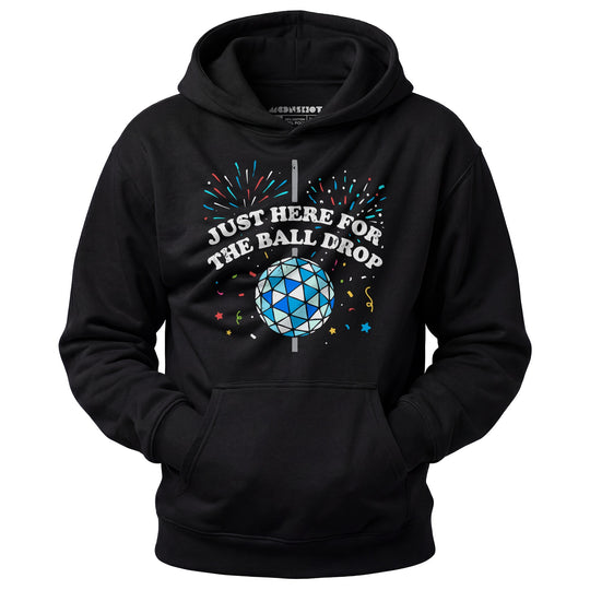 Just Here for The Ball Drop - Unisex Hoodie