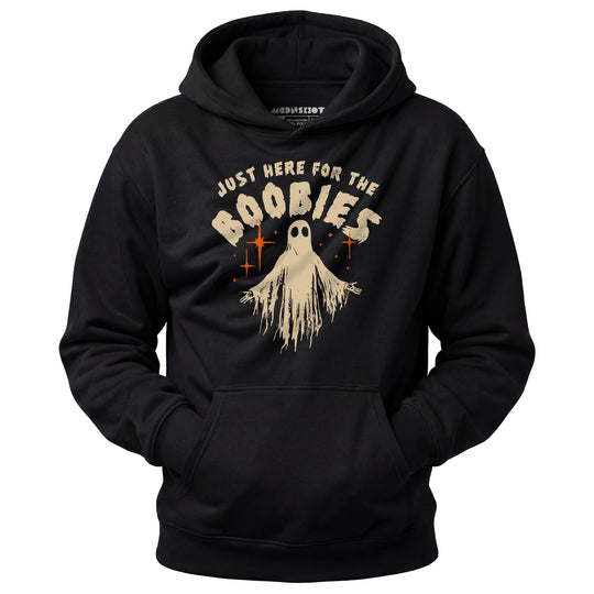 Just Here For The Boobies - Unisex Hoodie