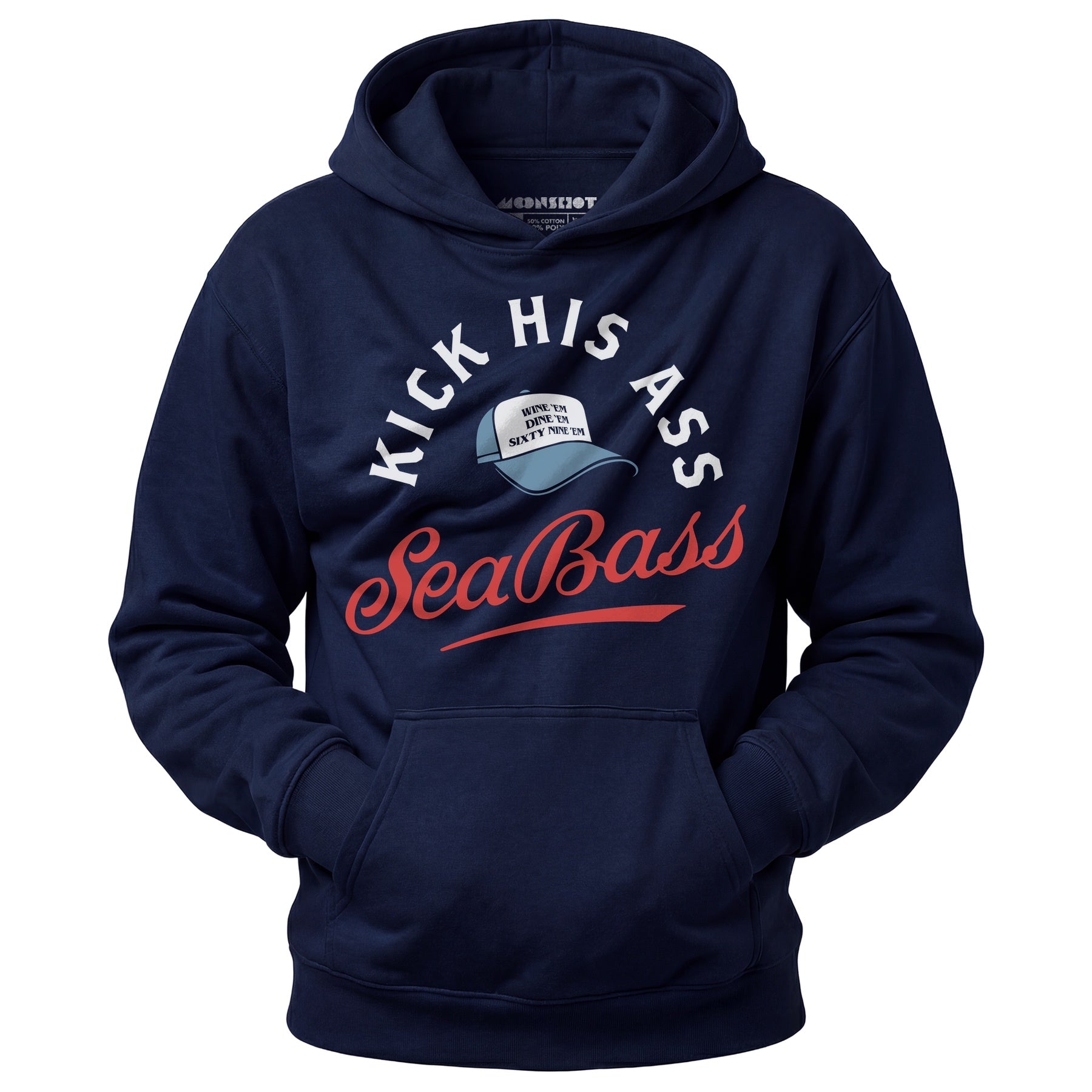 Kick His Ass Sea Bass - Unisex Hoodie