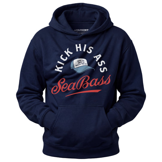 Kick His Ass Sea Bass - Unisex Hoodie