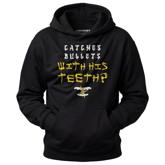 Last Dragon - Catches Bullets With His Teeth? - Unisex Hoodie