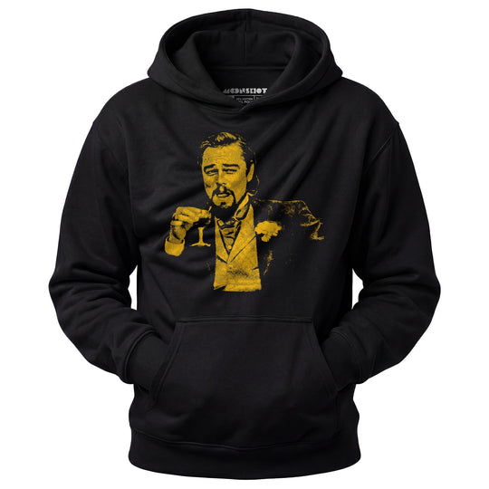 Leonardo DiCaprio Django Laughing Reaction Meme - Unisex Hoodie