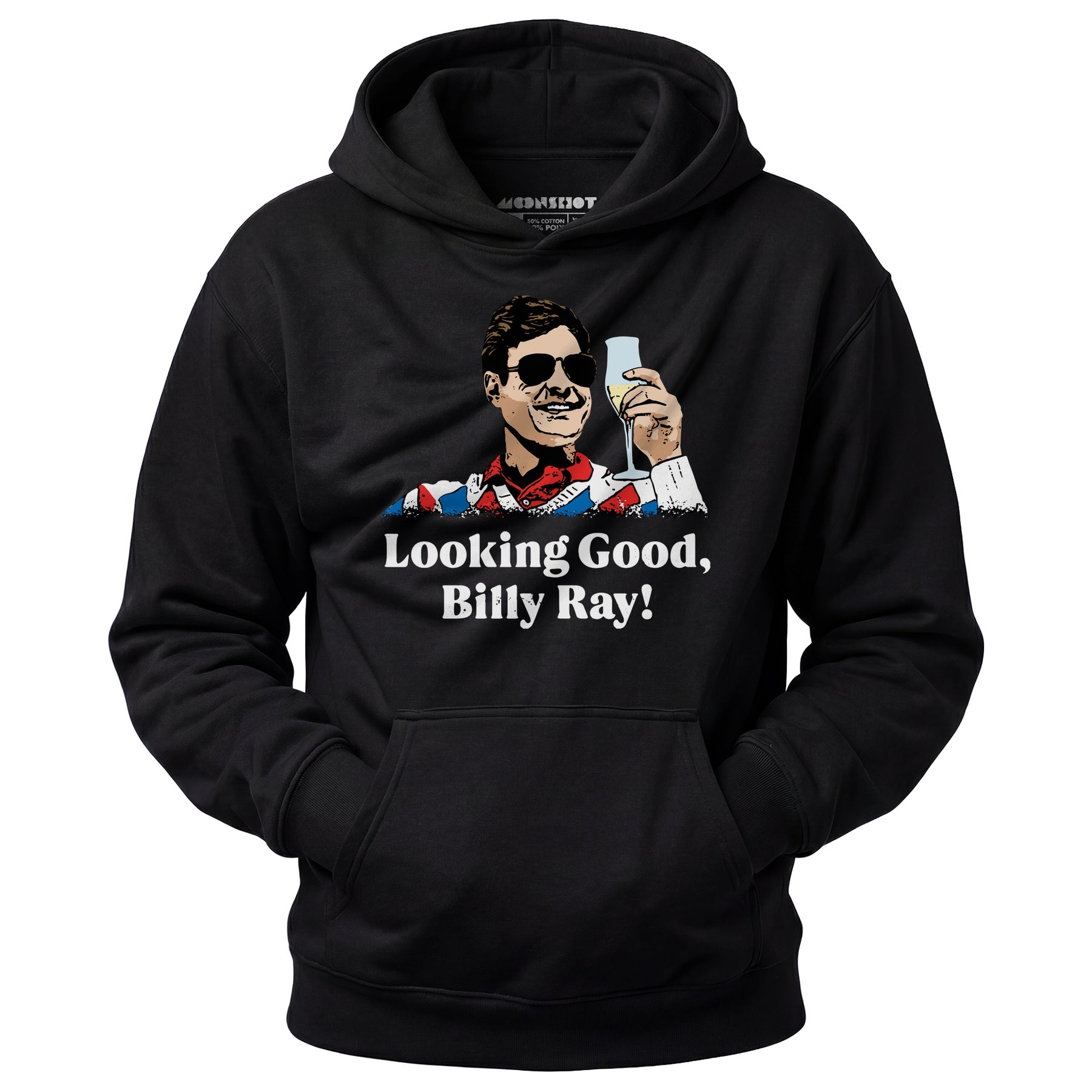 Looking Good, Billy Ray! - Unisex Hoodie