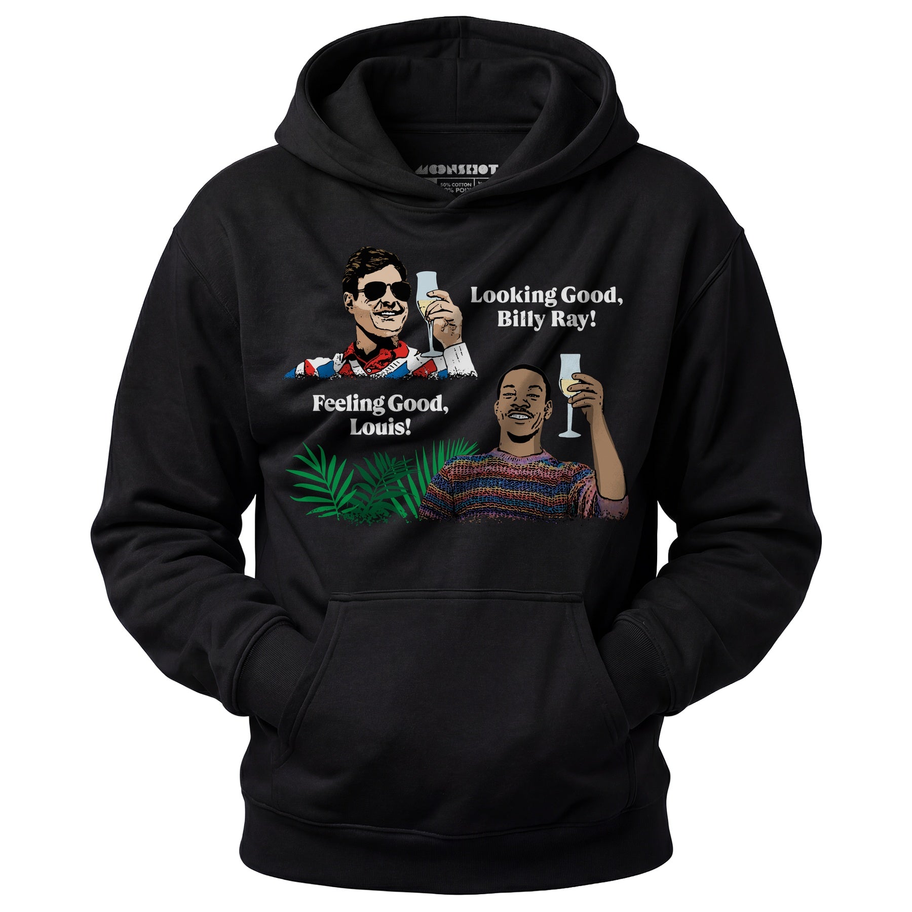 Looking Good, Billy Ray! Feeling Good, Louis! - Unisex Hoodie