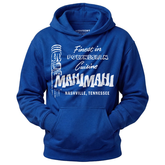 Mahi Mahi - Nashville, TN - Vintage Tiki Bar - Unisex Hoodie