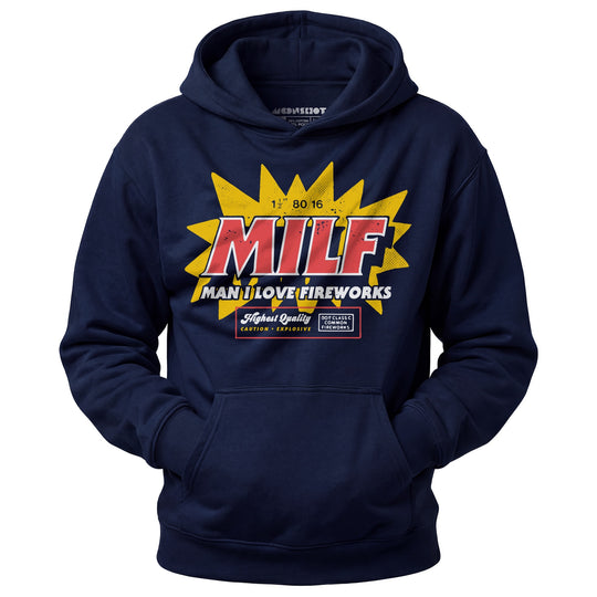 Man I Love Fireworks - Unisex Hoodie