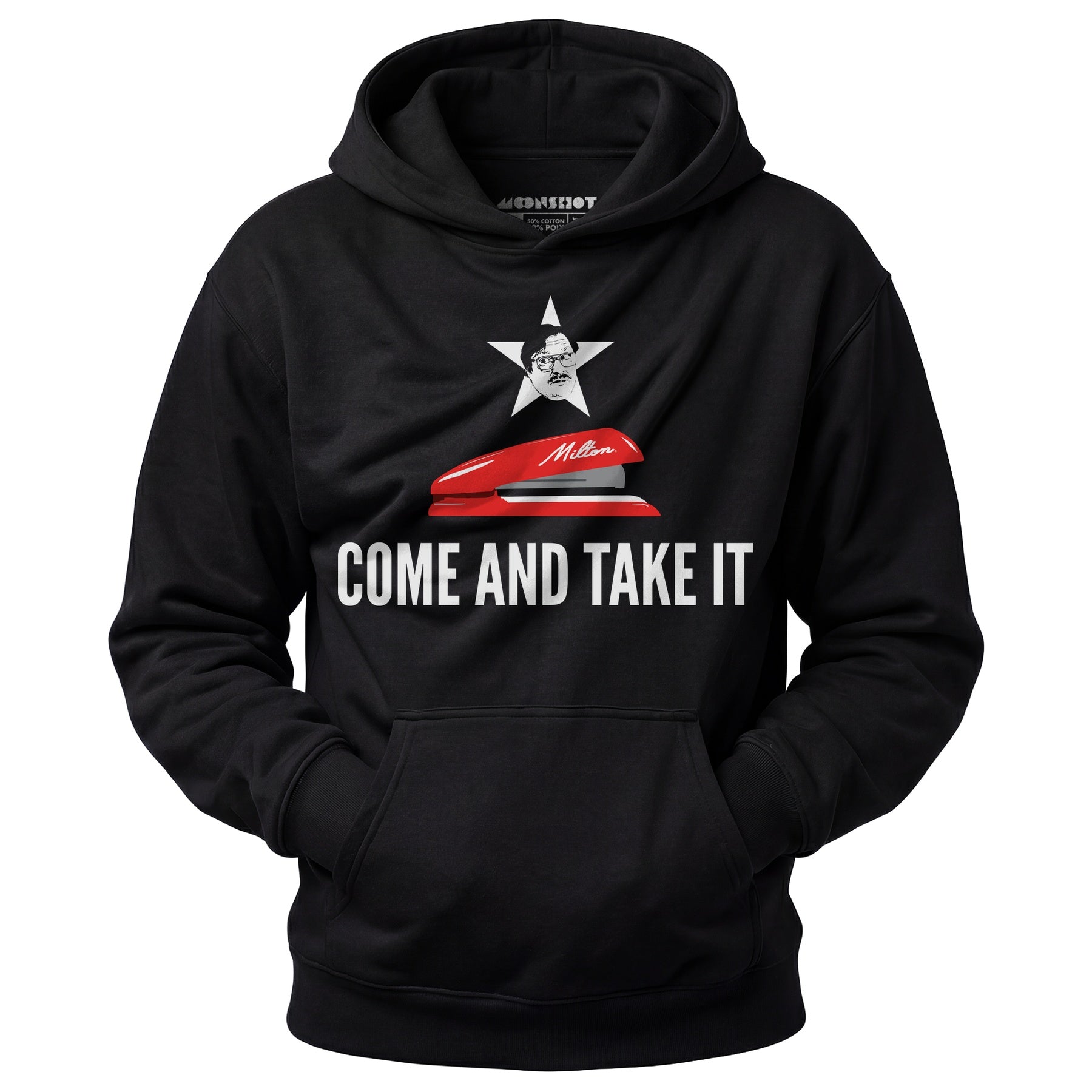 Milton's Red Stapler - Come and Take It - Unisex Hoodie