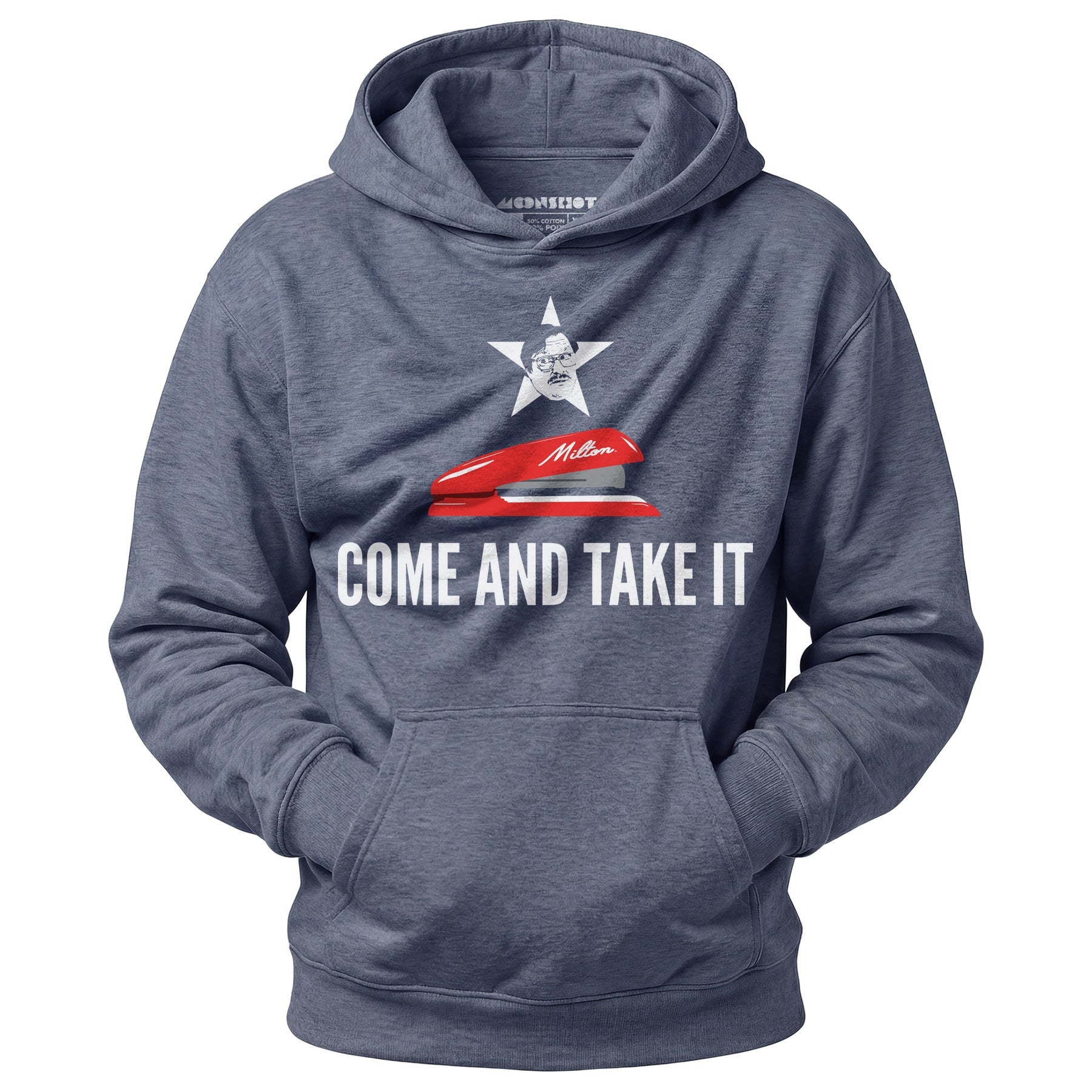 Milton's Red Stapler - Come and Take It - Unisex Hoodie
