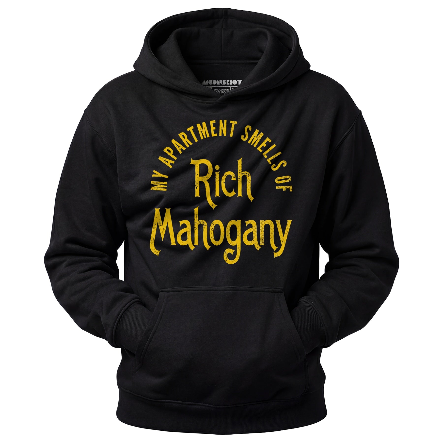 My Apartment Smells of Rich Mahogany - Unisex Hoodie