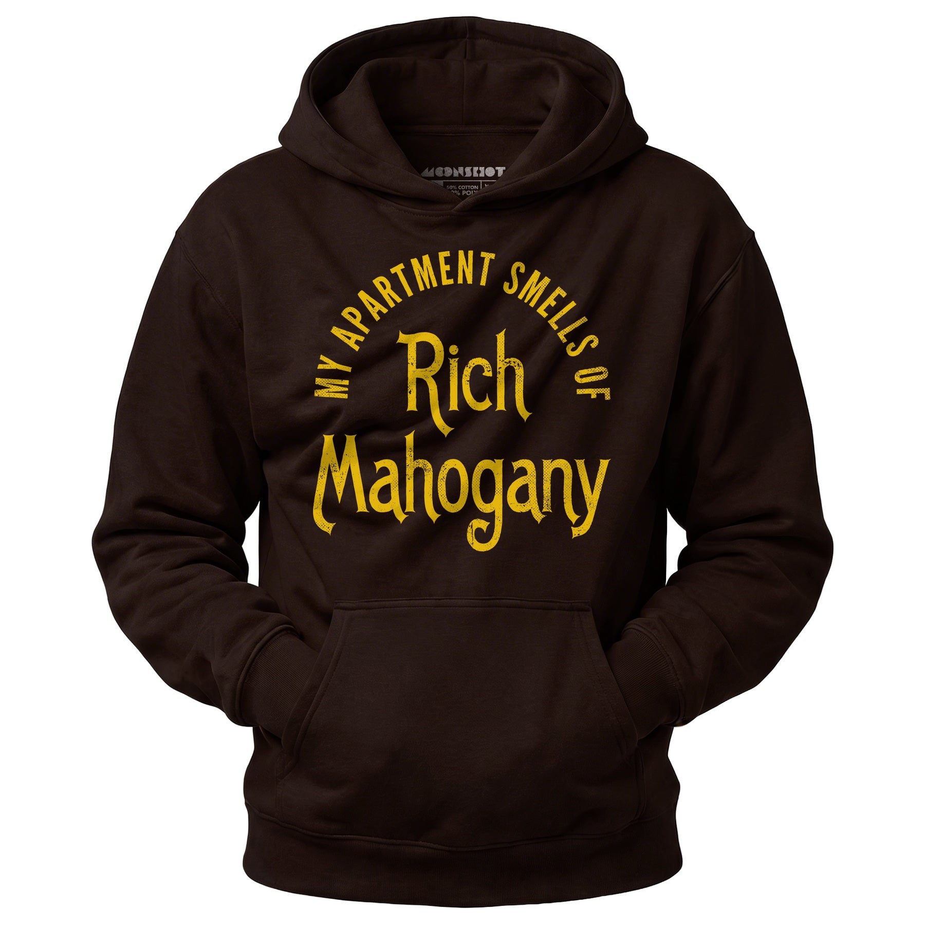 My Apartment Smells of Rich Mahogany - Unisex Hoodie