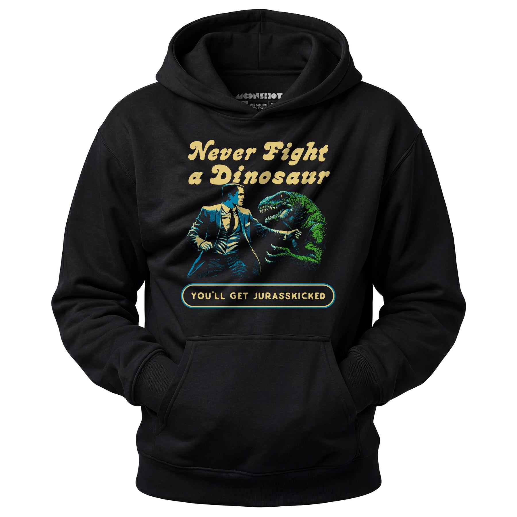 Never Fight a Dinosaur - Unisex Hoodie