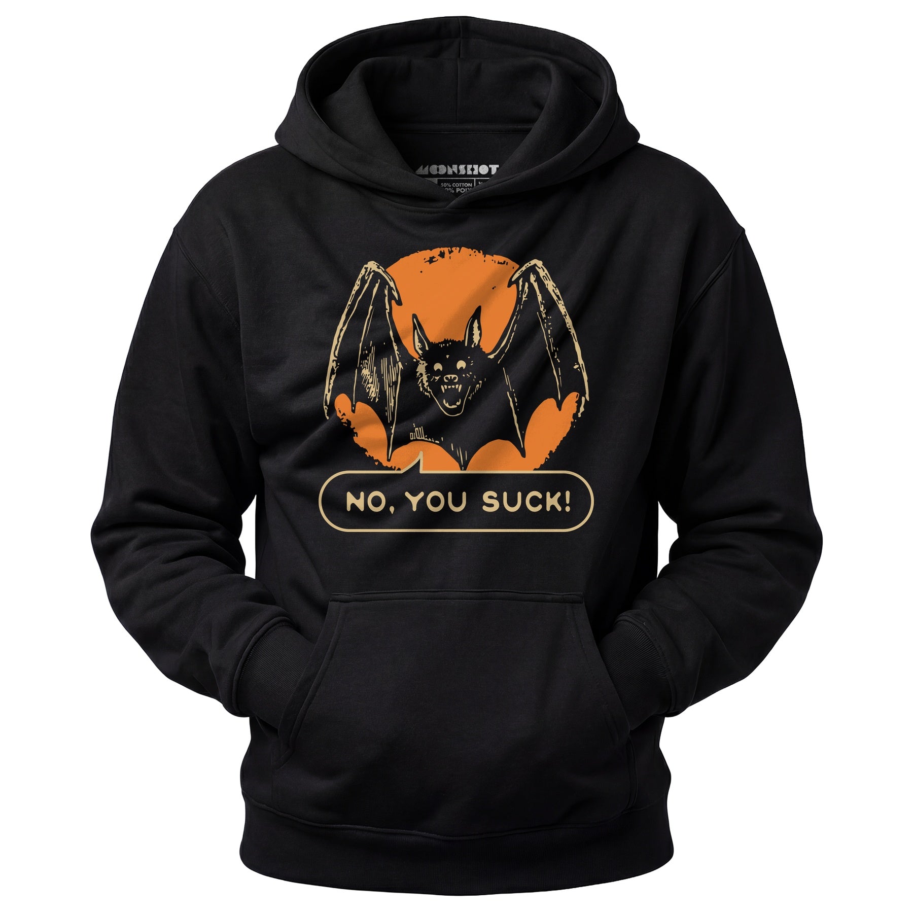 No, You Suck - Unisex Hoodie
