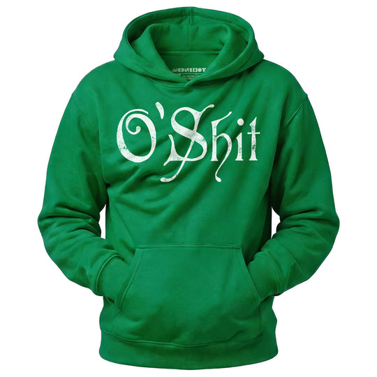 O'Shit - Unisex Hoodie