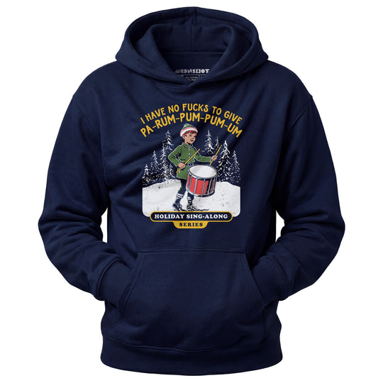 Pa-Rum-Pum-Pum-Pum-Um - Unisex Hoodie