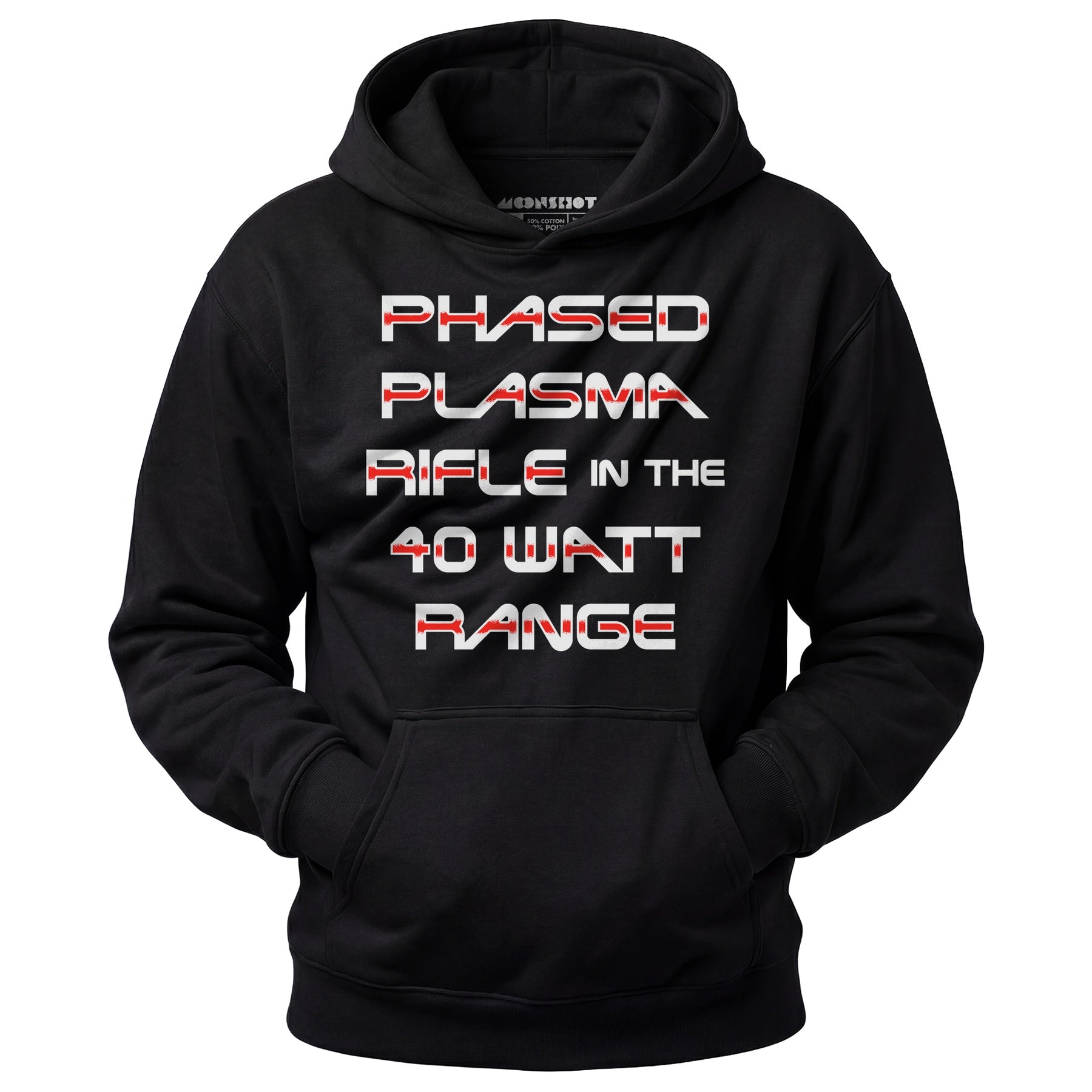 Phased Plasma Rifle in the 40 Watt Range - Unisex Hoodie
