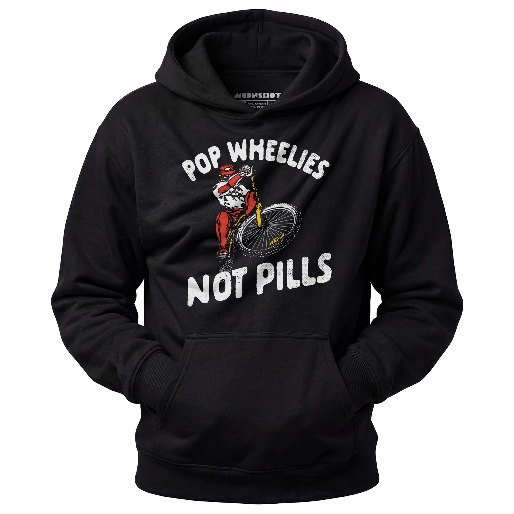 Pop Wheelies Not Pills - Unisex Hoodie