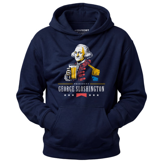 President George Sloshington - Unisex Hoodie