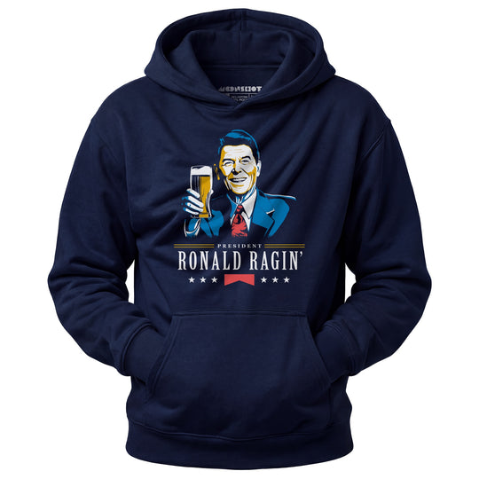 President Ronald Ragin' - Unisex Hoodie