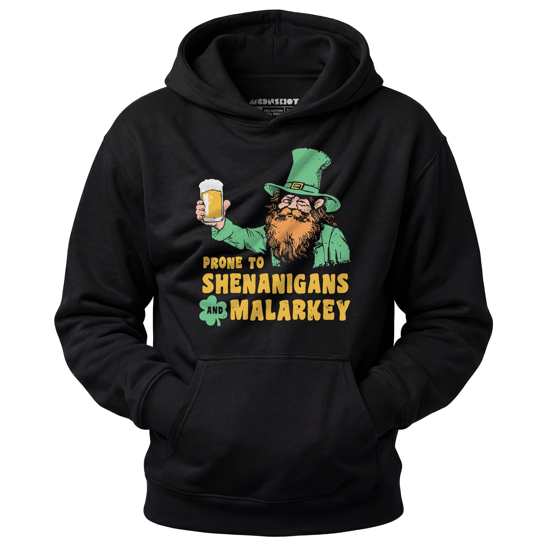 Prone to Shenanigans and Malarkey - Unisex Hoodie