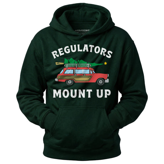 Regulators Mount Up - Christmas Tree - Unisex Hoodie