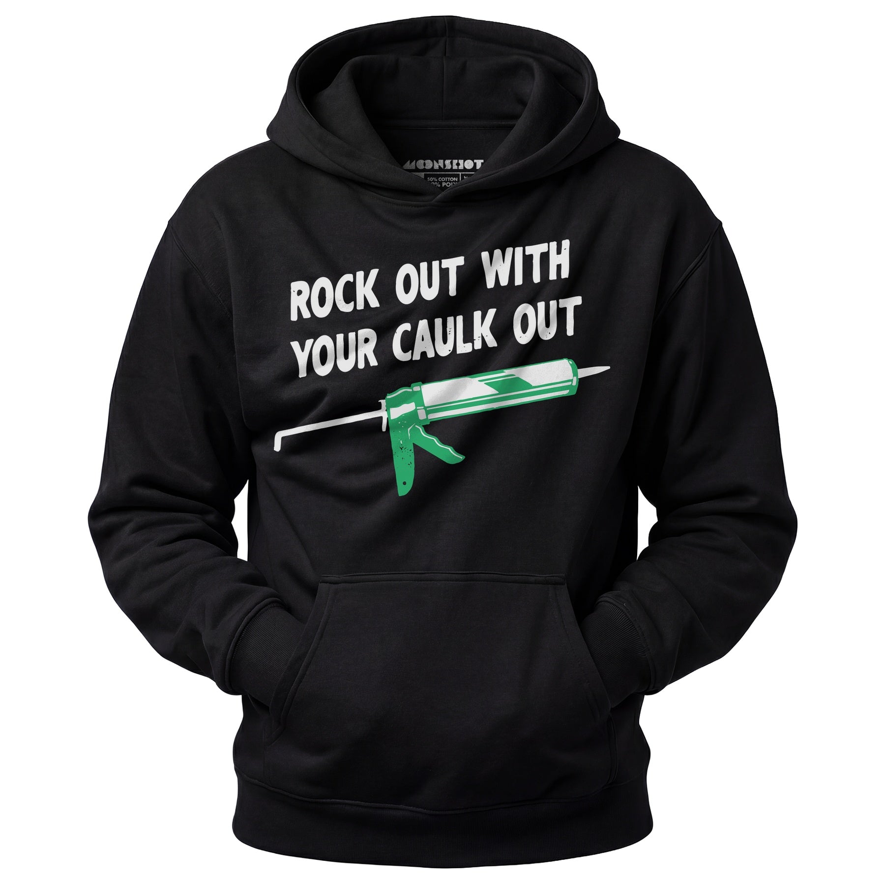 Rock Out With Your Caulk Out - Unisex Hoodie