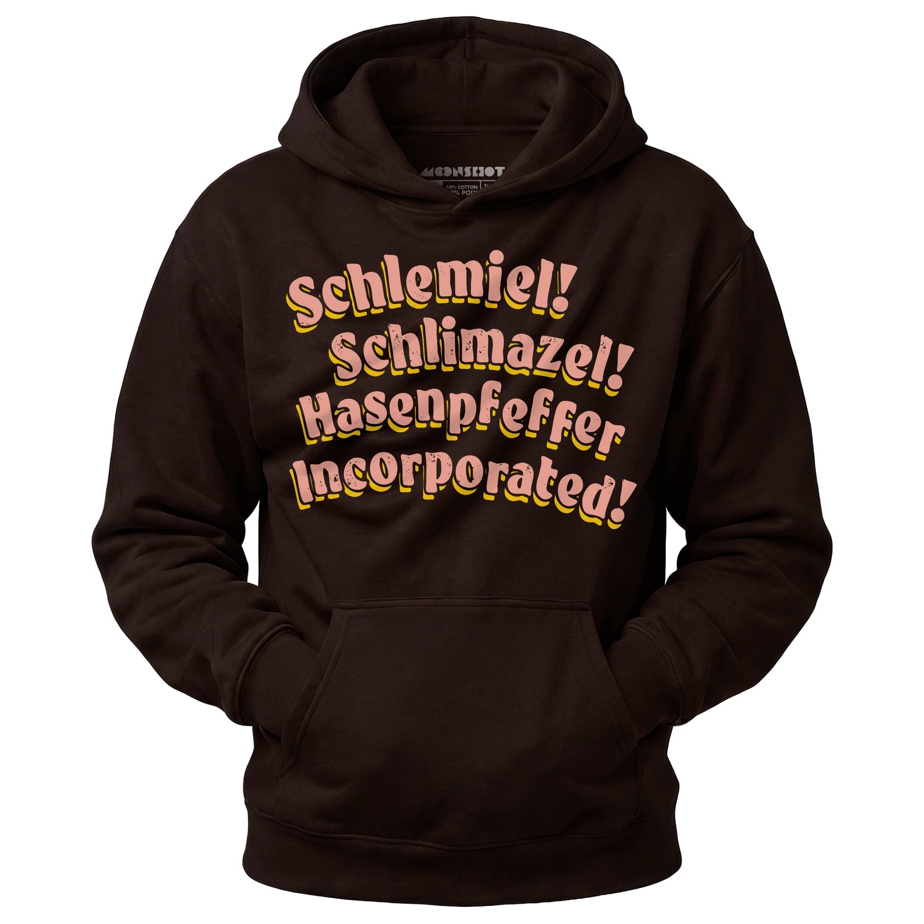 Schlemiel! Schlimazel! Hasenpfeffer Incorporated - Unisex Hoodie