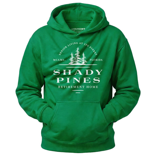 Shady Pines Retirement Home - Unisex Hoodie