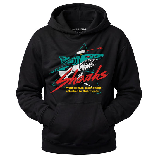 Sharks With Frickin' Laser Beams Attached to Their Heads - Unisex Hoodie