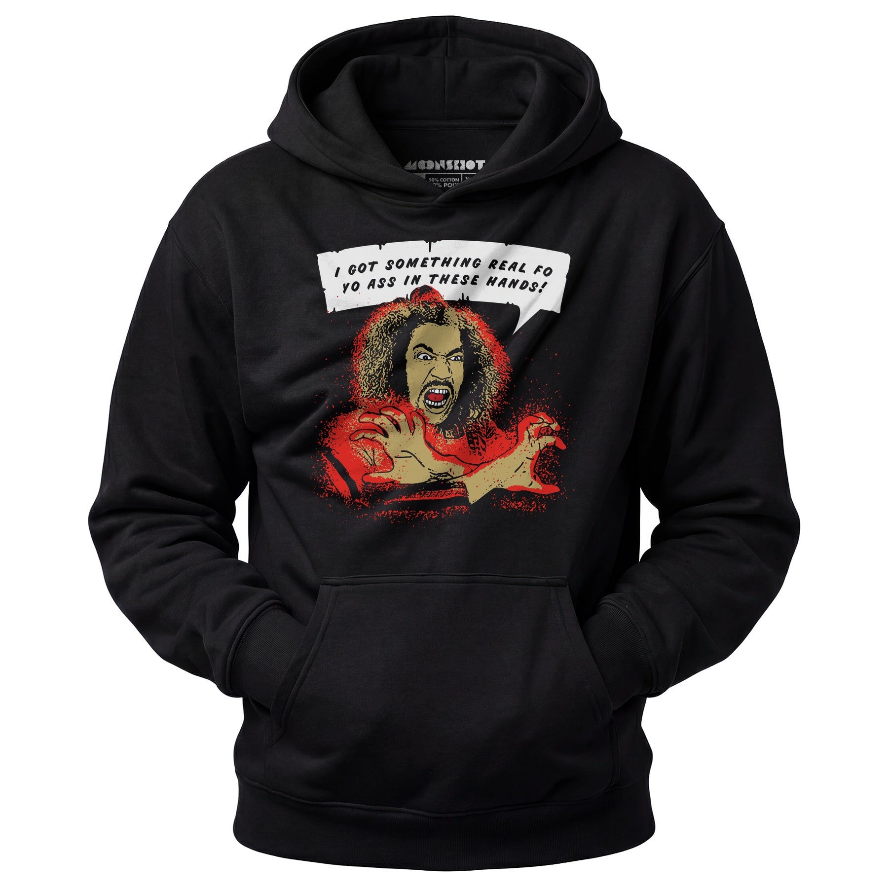 Shonuff - I Got Something Real Fo Yo Ass in These Hands - Unisex Hoodie