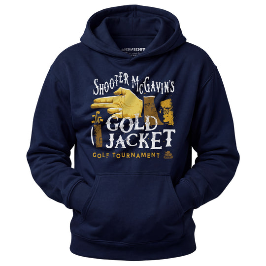 Shooter McGavin's Gold Jacket Golf Tournament - Unisex Hoodie