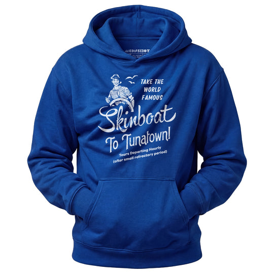 Skinboat to Tuna Town - Unisex Hoodie