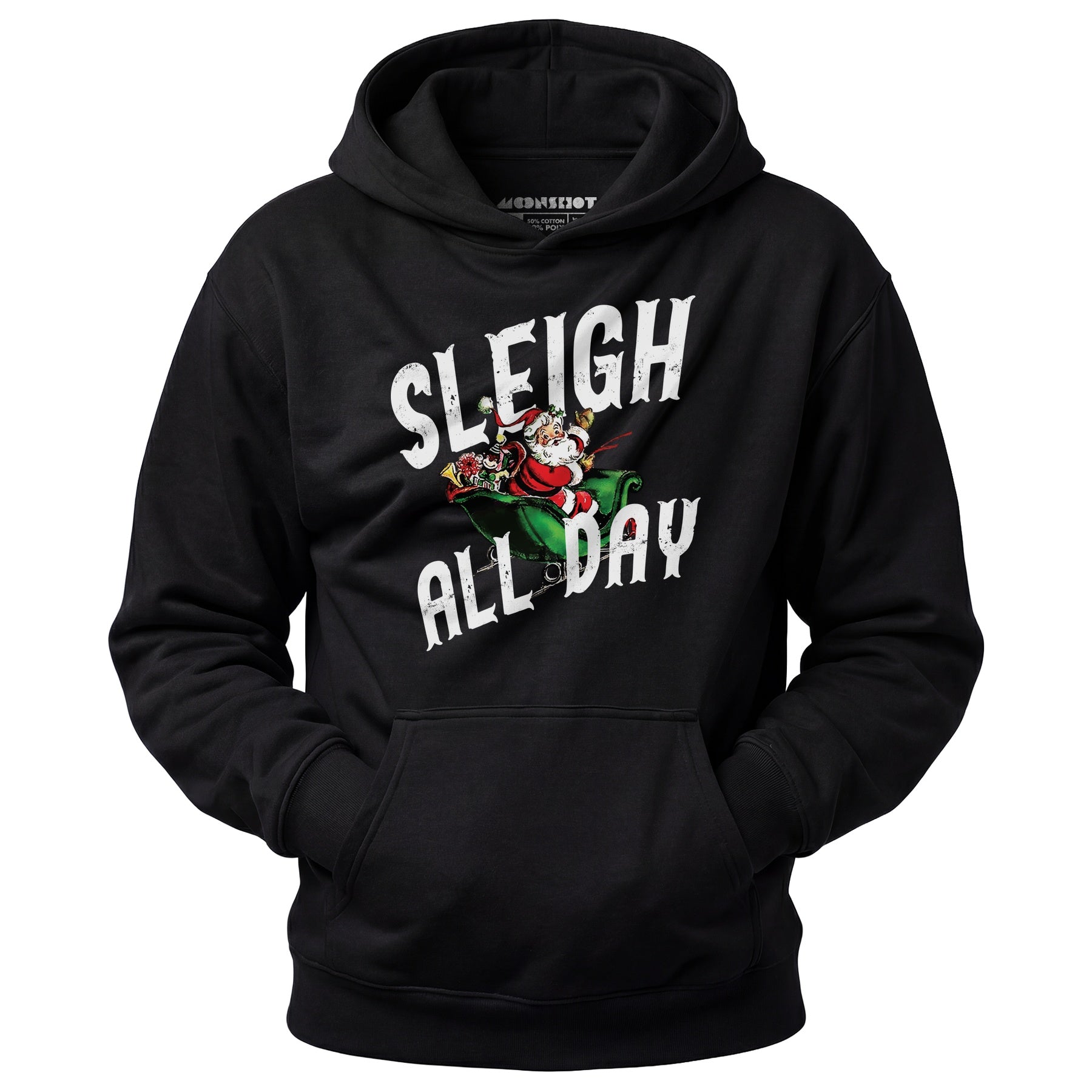 Sleigh All Day - Unisex Hoodie