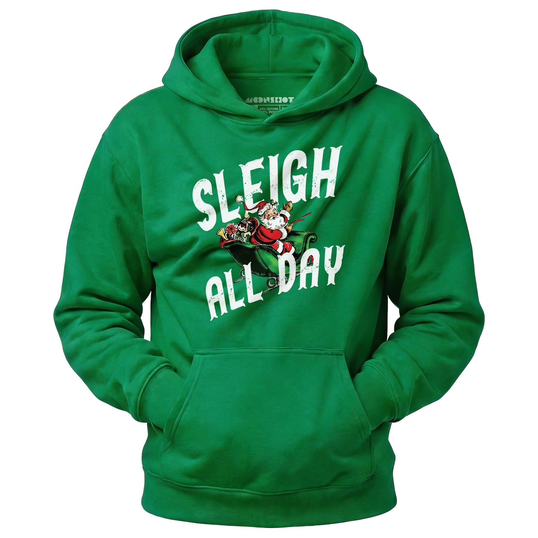 Sleigh All Day - Unisex Hoodie