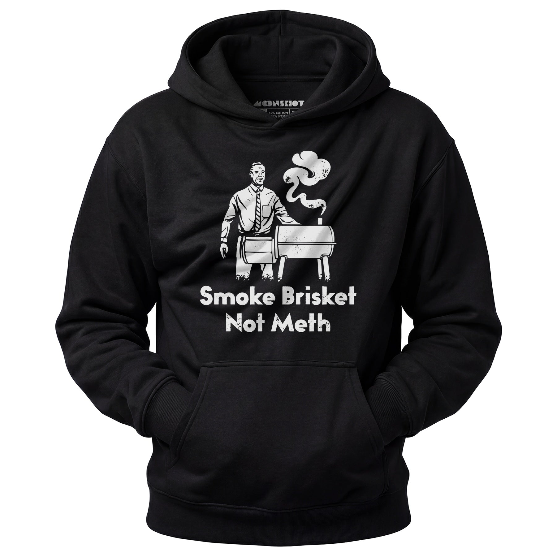 Smoke Brisket Not Meth - Unisex Hoodie