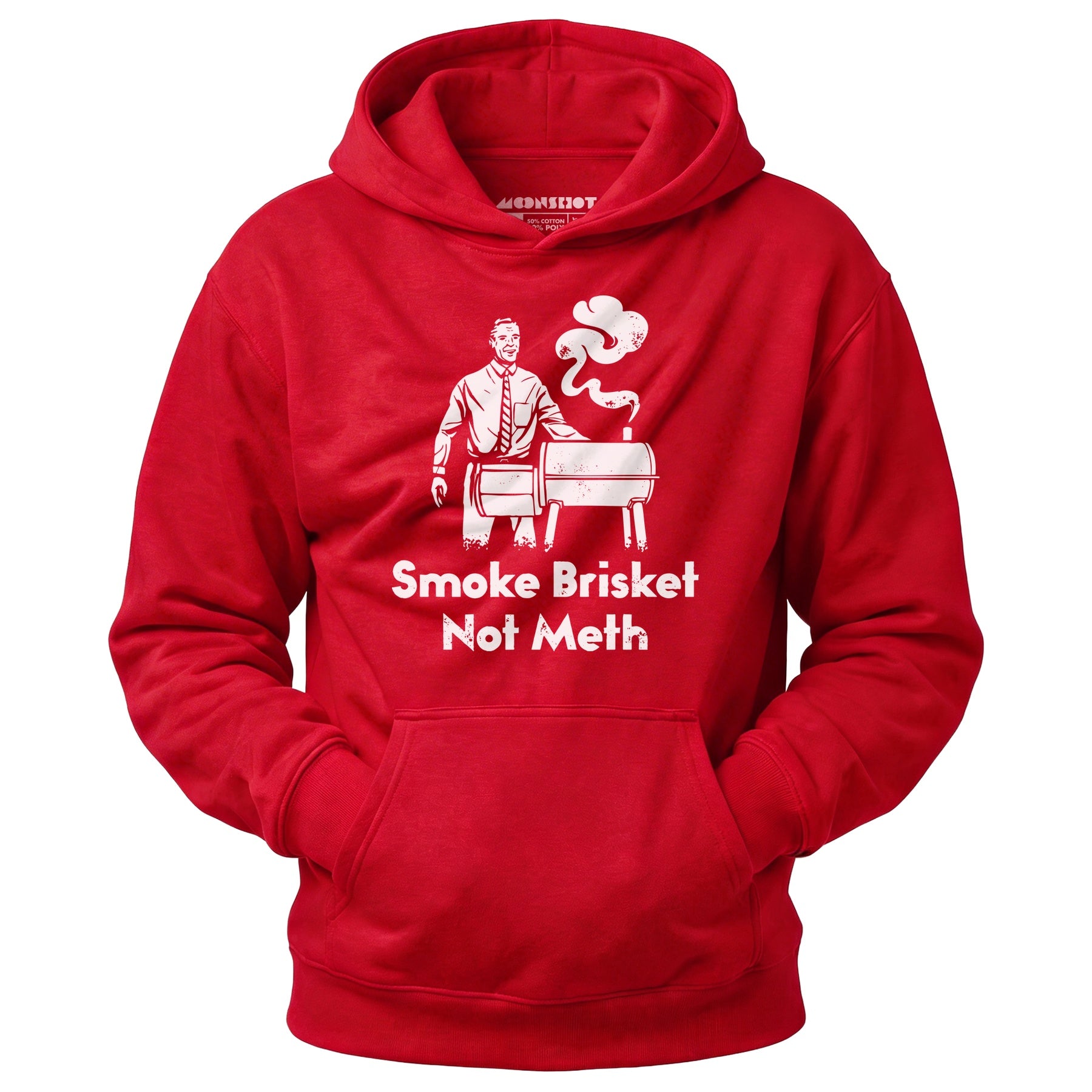 Smoke Brisket Not Meth - Unisex Hoodie