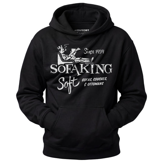 Sofa King Soft - Unisex Hoodie