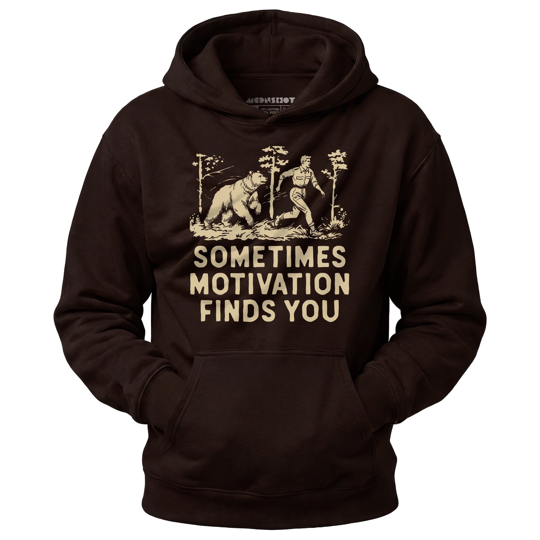 Sometimes Motivation Finds You - Unisex Hoodie