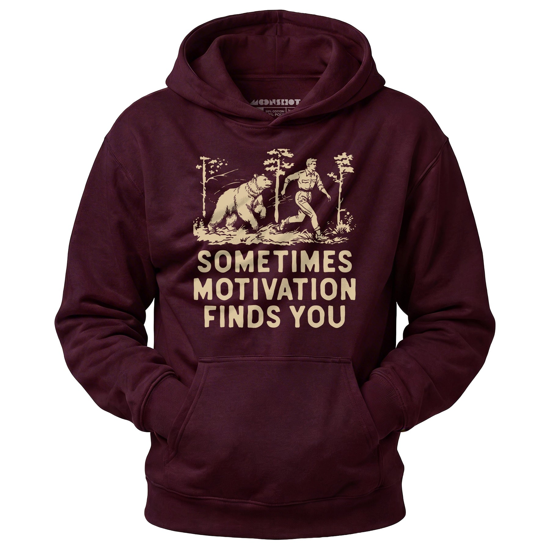Sometimes Motivation Finds You - Unisex Hoodie