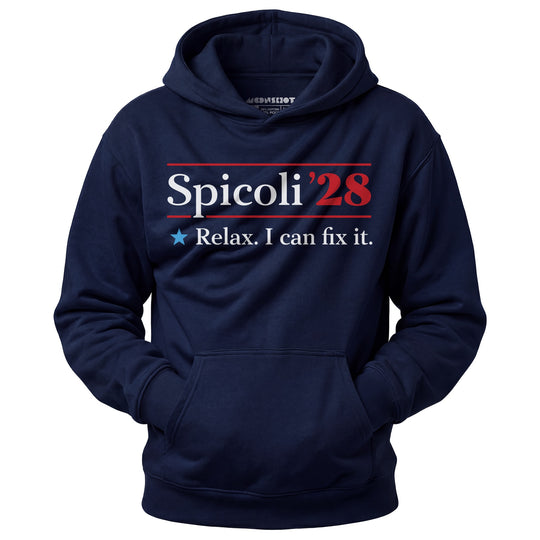 Spicoli 2028 - Relax, I Can Fix It - Unisex Hoodie